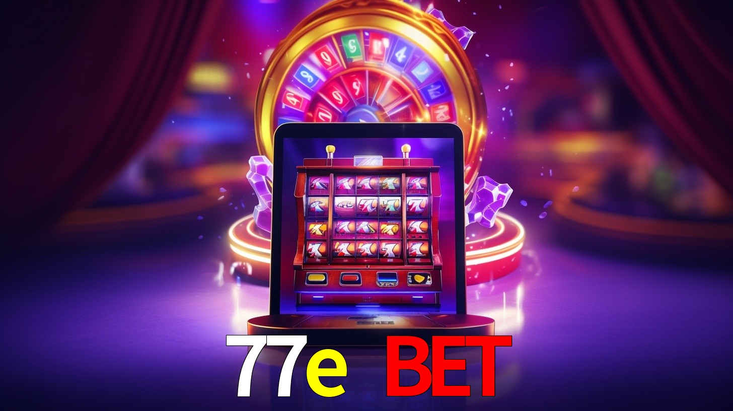 77e bet